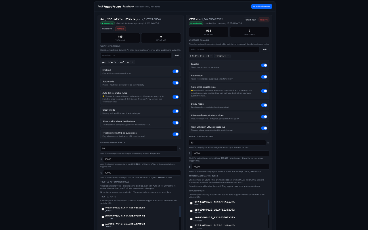 Ad accounts - Pick the accounts to guard, whitelist your real domains, set auto-kill per account.